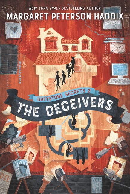 Greystone Secrets #2: The Deceivers by Margaret Peterson Haddix, Paperback | Indigo Chapters