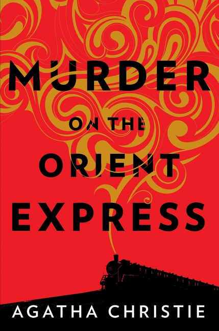 Murder on the Orient Express by AGATHA CHRISTIE, Hardcover | Indigo Chapters