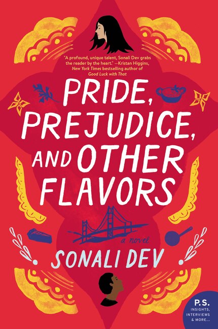 Pride Prejudice And Other Flavors by Sonali Dev, Paperback | Indigo Chapters