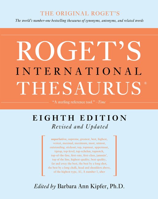 Roget's International Thesaurus 8th Edition by Barbara Ann Kipfer, Paperback | Indigo Chapters