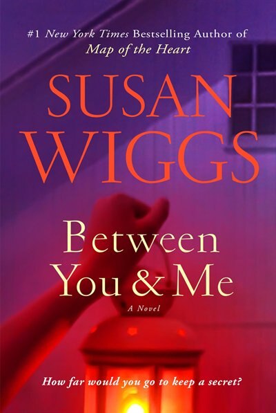 Between You And Me by Susan Wiggs, Paperback | Indigo Chapters