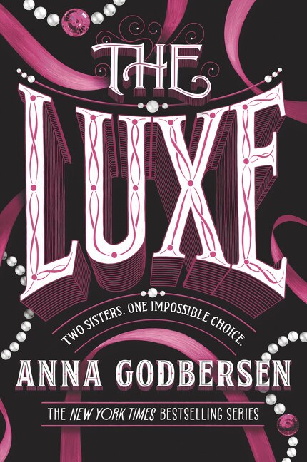 The Luxe by Anna Godbersen, Paperback | Indigo Chapters