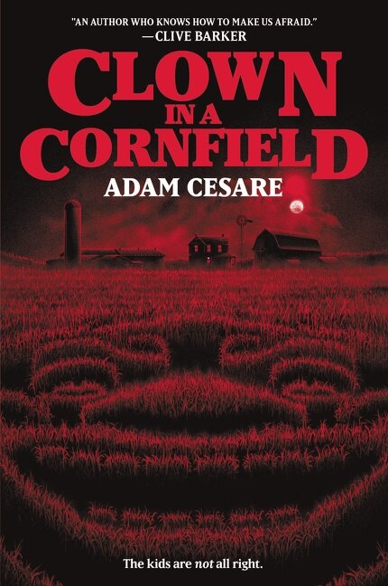 Clown In A Cornfield by Adam Cesare, Paperback | Indigo Chapters