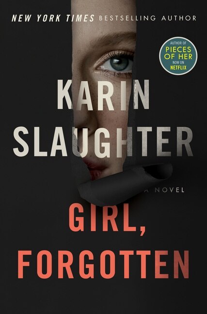 Girl Forgotten by Karin Slaughter, Paperback | Indigo Chapters