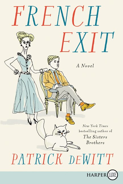 French Exit by Patrick Dewitt, Paperback | Indigo Chapters