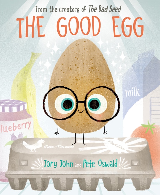 The Good Egg by JORY JOHN, Hardcover | Indigo Chapters