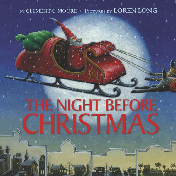 The Night Before Christmas by Clement C Moore, Hardcover | Indigo Chapters