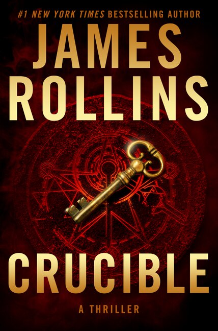 Crucible by James Rollins, Paperback | Indigo Chapters