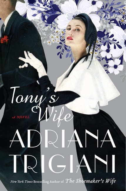 Tony's Wife by Adriana Trigiani, Paperback | Indigo Chapters