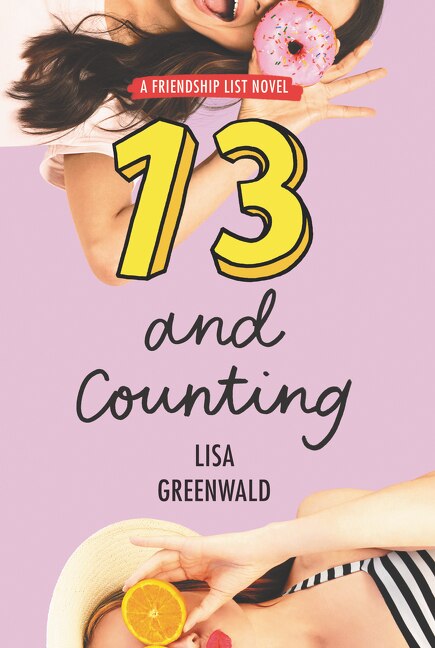 Friendship List #3: 13 And Counting by Lisa Greenwald, Paperback | Indigo Chapters