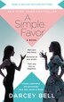 A Simple Favor [Movie Tie-in] by Darcey Bell, Mass Market Paperback | Indigo Chapters