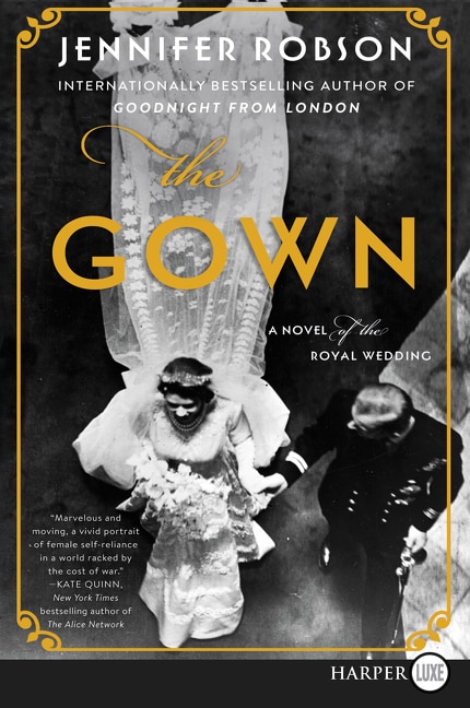 The Gown by Jennifer Robson, Paperback | Indigo Chapters