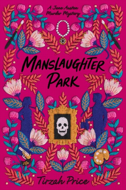 Manslaughter Park by Tirzah Price, Paperback | Indigo Chapters