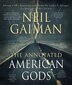 ANNOTATED AMERICAN GODS by Neil Gaiman, Hardcover | Indigo Chapters