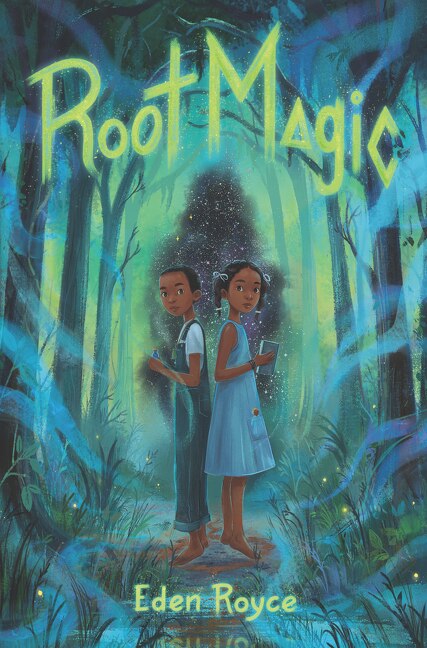 Root Magic by Eden Royce, Hardcover | Indigo Chapters