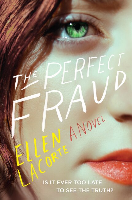 The Perfect Fraud by Ellen Lacorte, Paperback | Indigo Chapters