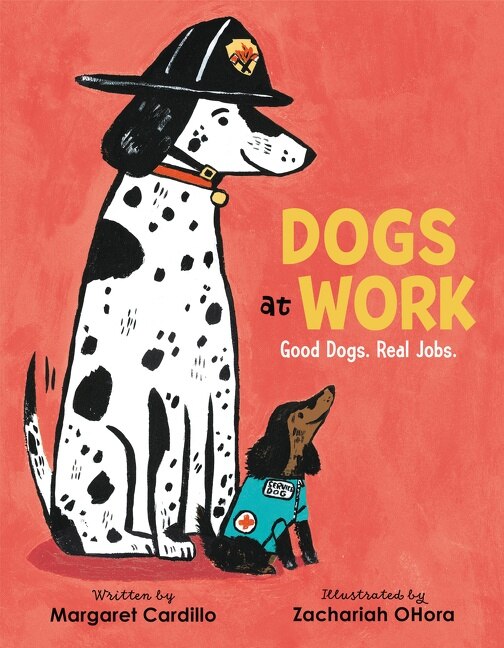 Dogs At Work by Margaret Cardillo, Hardcover | Indigo Chapters