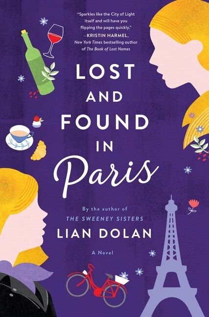 LOST & FOUND IN PARIS by Lian Dolan, Hardcover | Indigo Chapters