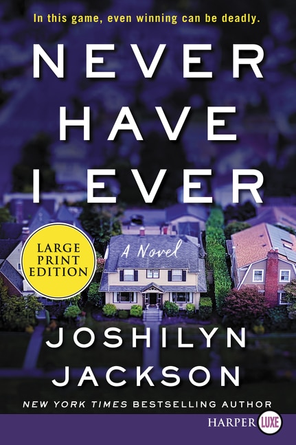 Never Have I Ever by Joshilyn Jackson, Paperback | Indigo Chapters