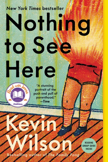 Nothing to See Here by Kevin Wilson, Paperback | Indigo Chapters