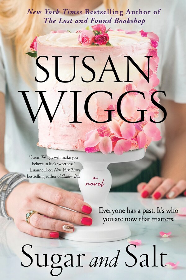 Sugar and Salt by Susan Wiggs, Paperback | Indigo Chapters