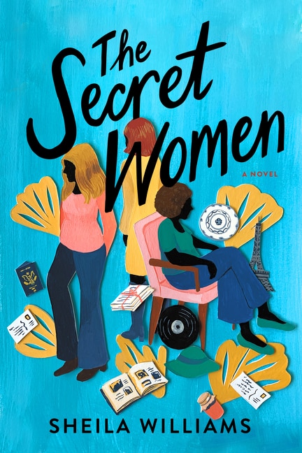 The Secret Women by Sheila Williams, Paperback | Indigo Chapters