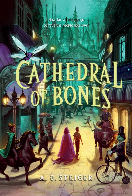 Cathedral Of Bones by A. J. Steiger, Paperback | Indigo Chapters