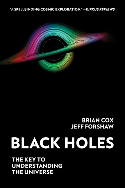 Black Holes by Brian Cox, Paperback | Indigo Chapters