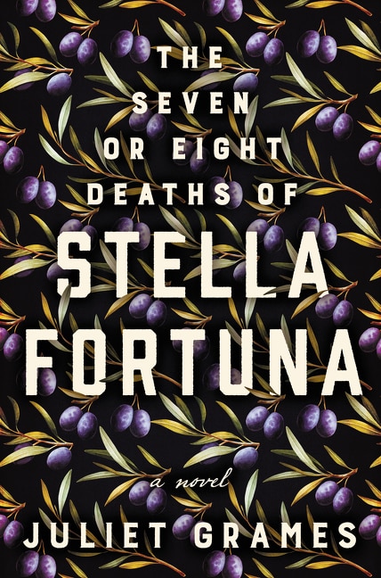 The Seven or Eight Deaths of Stella Fortuna by Juliet Grames, Paperback | Indigo Chapters