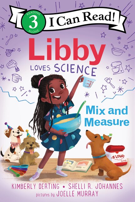 Libby Loves Science: Mix And Measure by Kimberly Derting, Hardcover | Indigo Chapters