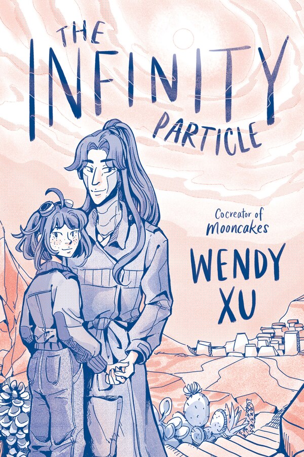 The Infinity Particle by Wendy Xu, Paperback | Indigo Chapters