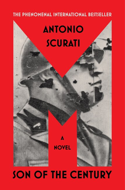 M SON OF THE CENTURY by Antonio Scurati, Hardcover | Indigo Chapters