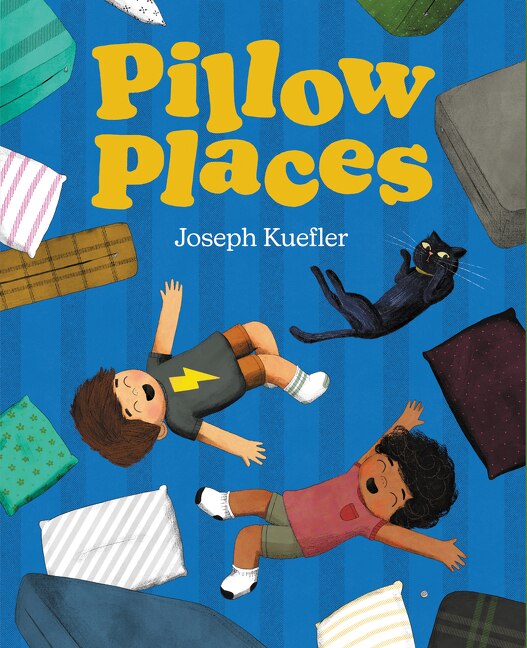 Pillow Places by JOSEPH Kuefler, Hardcover | Indigo Chapters