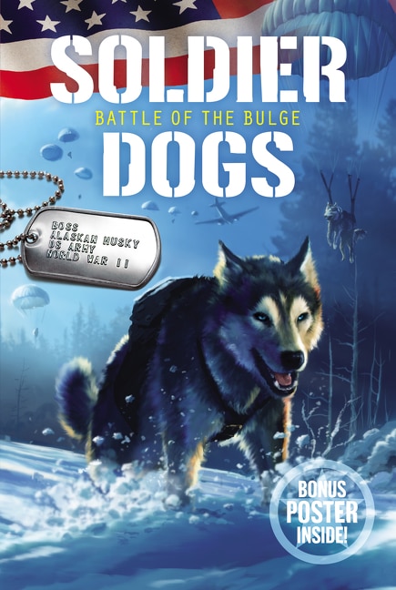 Soldier Dogs #5: Battle Of The Bulge by Marcus Sutter, Paperback | Indigo Chapters