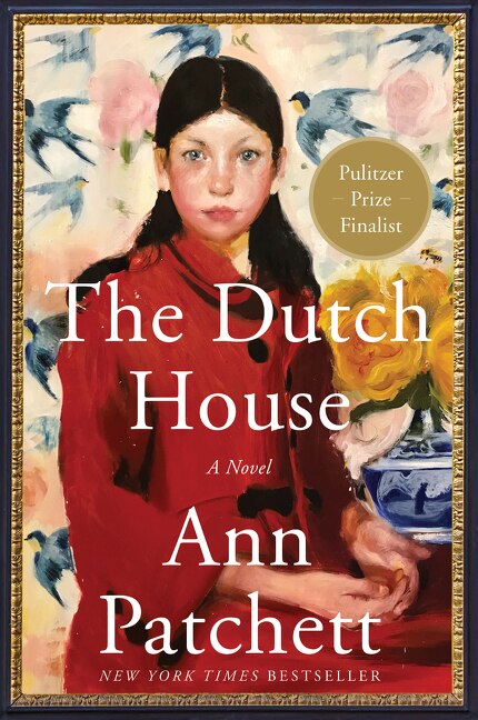 The Dutch House by Ann Patchett, Paperback | Indigo Chapters