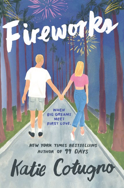 Fireworks by Katie Cotugno, Paperback | Indigo Chapters