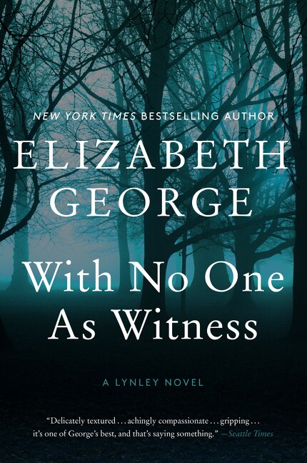 With No One As Witness by Elizabeth George, Paperback | Indigo Chapters