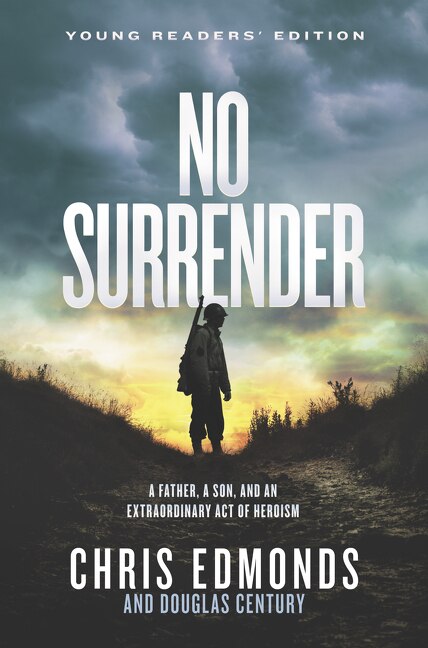 No Surrender Young Readers’ Edition by Chris Edmonds, Hardcover | Indigo Chapters