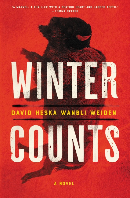 Winter Counts by David Heska Wanbli Weiden, Hardcover | Indigo Chapters