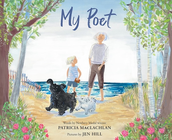 My Poet by Patricia Maclachlan, Hardcover | Indigo Chapters