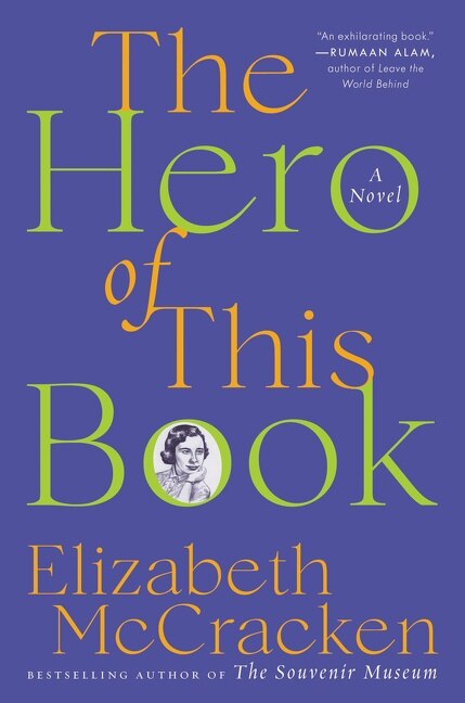 The Hero of This Book by Elizabeth Mccracken, Hardcover | Indigo Chapters