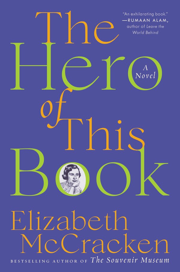 The Hero of This Book by Elizabeth Mccracken, Paperback | Indigo Chapters