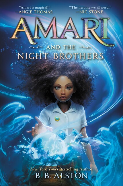 Amari And The Night Brothers by B. B. Alston, Hardcover | Indigo Chapters