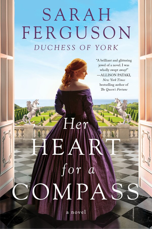 Her Heart For A Compass by Sarah Ferguson, Paperback | Indigo Chapters