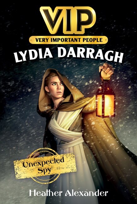 Vip: Lydia Darragh by Heather Alexander, Hardcover | Indigo Chapters