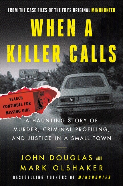 When A Killer Calls by John E. Douglas, Paperback | Indigo Chapters