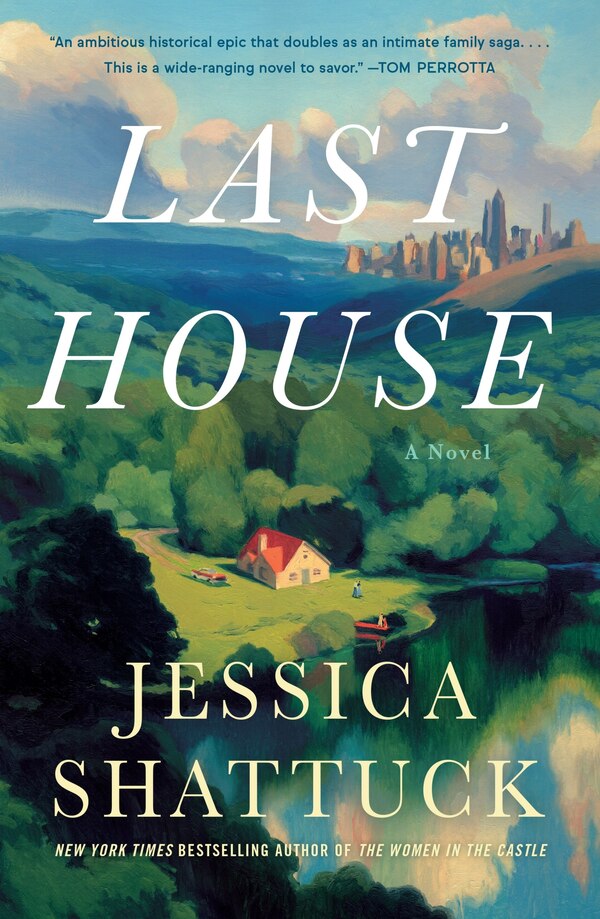 Last House by Jessica Shattuck, Hardcover | Indigo Chapters