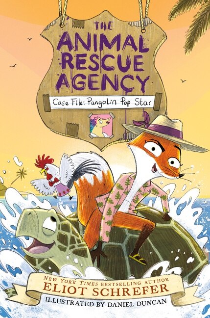 The Animal Rescue Agency #2: Case File: Pangolin Pop Star by Eliot Schrefer, Hardcover | Indigo Chapters