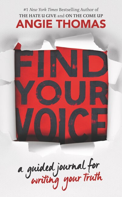 Find Your Voice: A Guided Journal For Writing Your Truth by Angie Thomas, Paperback | Indigo Chapters