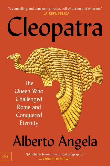 Cleopatra by Alberto Angela, Paperback | Indigo Chapters